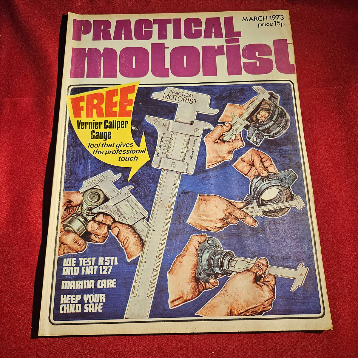 Practical Motorist Magazine March 1973 R5TL Fiat 127 Marina Vauxhall Victor SKU 1525