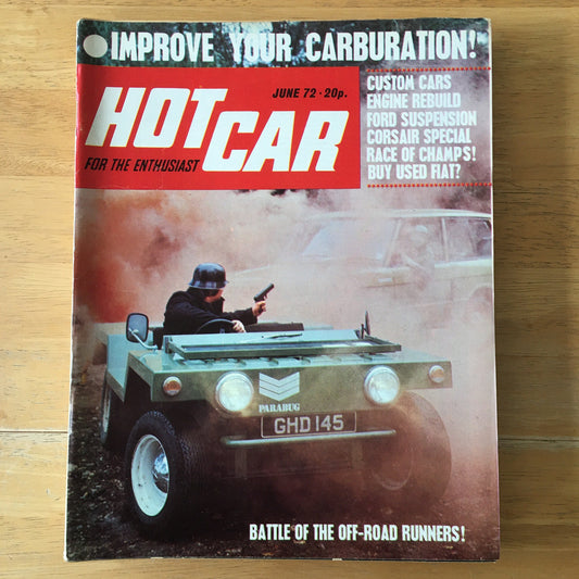 Hot Car Magazine June 1972 (145) OFF ROAD- PARABUG- CORSAIR- FIAT- FORD- CUSTOM