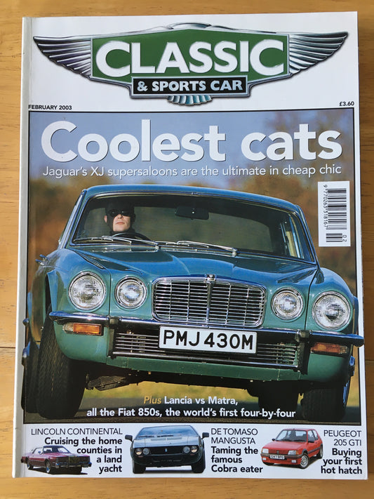 Classic & Sports Cars Magazine February 2003 (190) Jaguar XL Peugeot 205 GTI Fiat 850