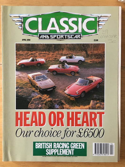 Classic and Sportscar Magazine April 1990 (194) Head Or Heart British Racing
