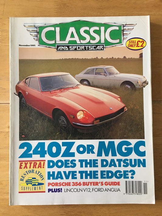 Classic and Sportscar Magazine November 1991 (195) 240Z MGC Datsun Porsche 356