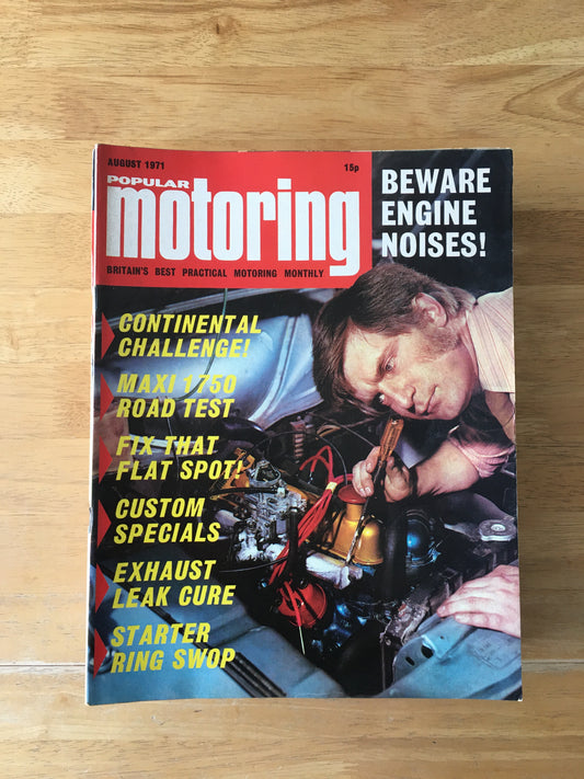Popular Motoring Magazine August 1971 Maxi 1750 Road Test Exhaust Leak Cure